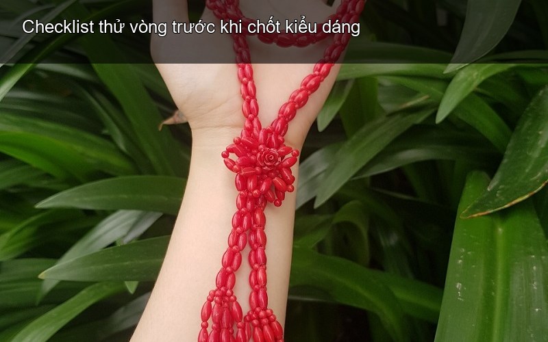 Checklist thử vòng trước khi chốt kiểu dáng