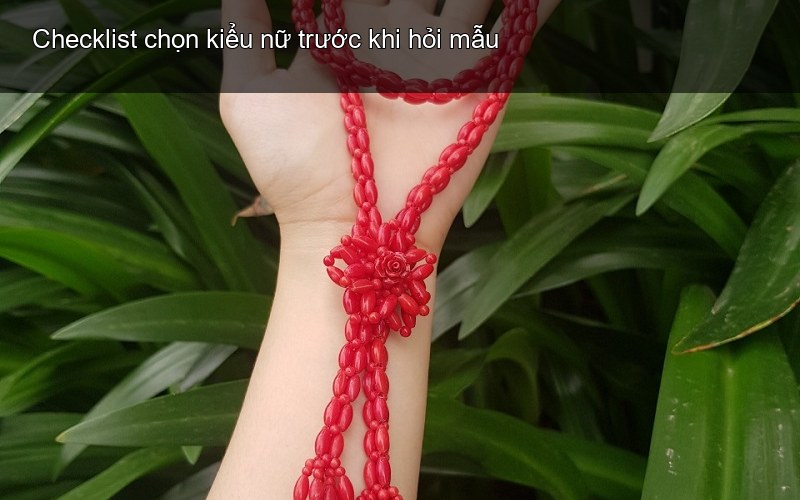 Checklist chọn kiểu nữ trước khi hỏi mẫu