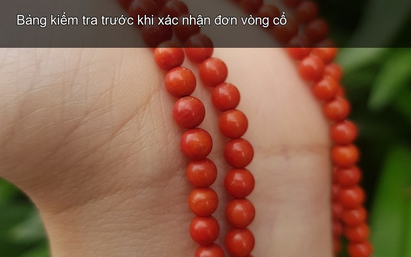 Bảng kiểm tra trước khi xác nhận đơn vòng cổ