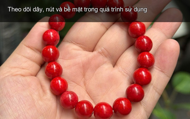 Theo dõi dây, nút và bề mặt trong quá trình sử dụng